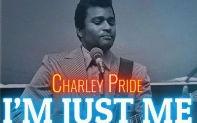 Charley Pride: I’m Just Me 